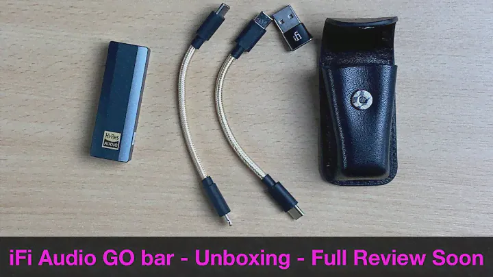 My First DAC! - Unboxing - Full review to follow - iFi GO Bar