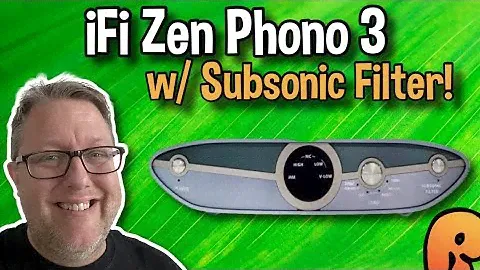 iFi Zen Phono 3 Preamp! Unboxing & Review!  w/ Subsonic filter!
