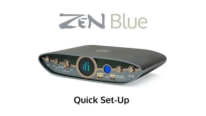 iFi ZEN Blue 3 Lossless / Hi-res Bluetooth Transmitter and Receiver - Quick Setup