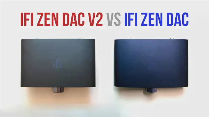 Comparativa Sonido iFi Zen DAC v2 vs iFi Zen DAC