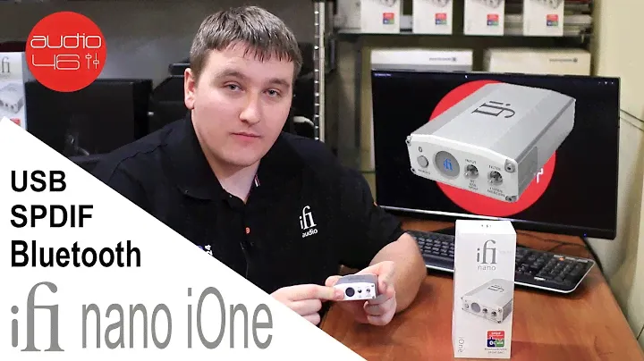 Представляем IFI nano iOne Bluetooth, USB, SPDIF DAC.