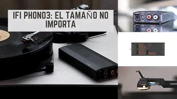 iFi Phono 3, el tamaño no importa