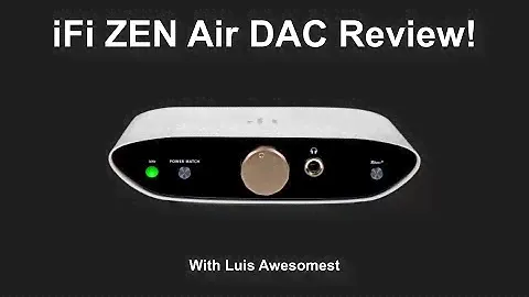 iFi ZEN Air DAC Review!