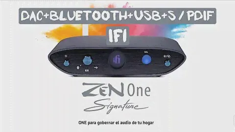 Ifi Zen One Signature (Dac + Bluetooth + usb + S/Pdif)