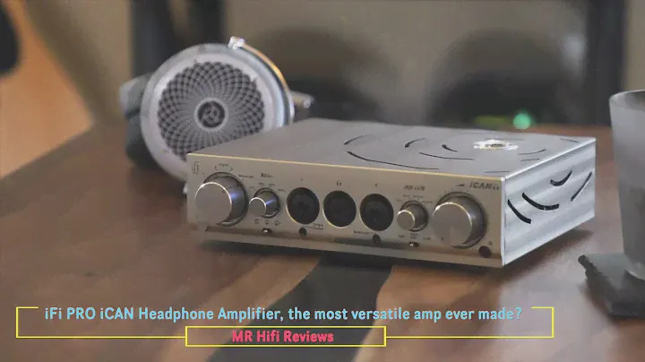 iFi Audio Pro iCAN Усилитель для наушников — самый универсальный усилитель для наушников из когда-либо созданных?